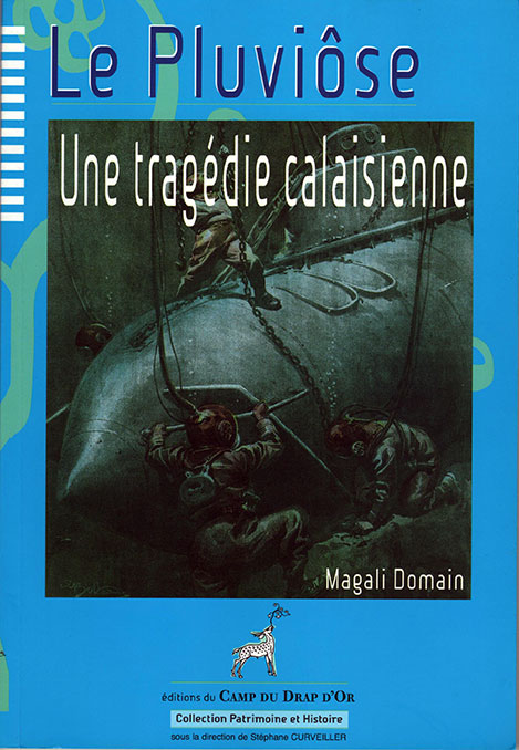 Couverture du livre Le Pluviose une tragédie calaisienne  par Magali Domain